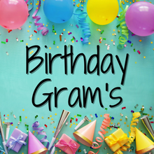 Load image into Gallery viewer, Birthday Grams